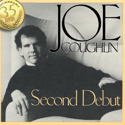 35 anniversary reissue of 'Second Debut' by Canadian Jazz vocalist Joe Coughlin
